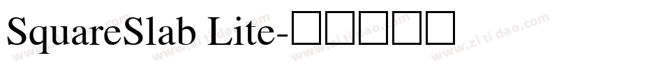 SquareSlab Lite字体转换
